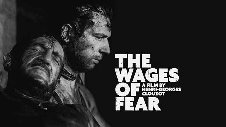 فیلم مزد ترس – The Wages of Fear 1953