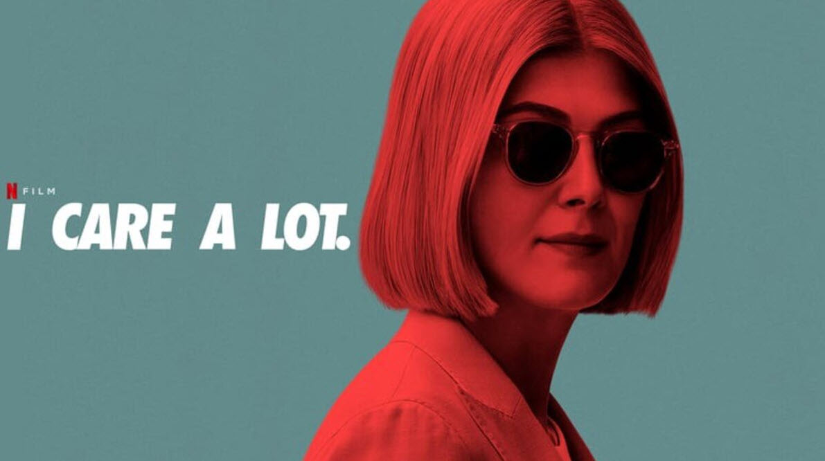 فیلم I Care a Lot (2020)
