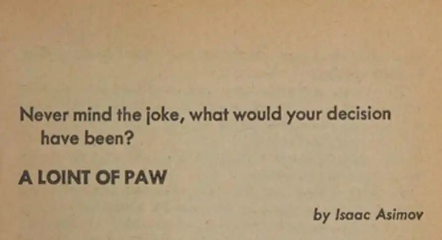 A Loint of Paw — by Isaac Asimov