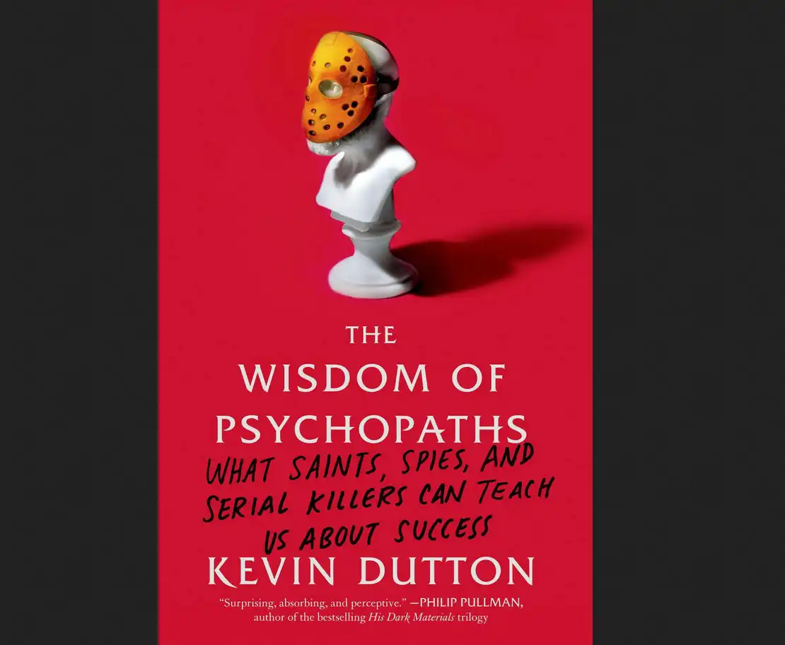 کتاب «خرد جامعه‌ستیزان» (The Wisdom of Psychopaths) اثر کوین داتون